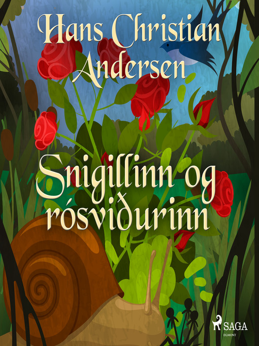 Title details for Snigillinn og rósviðurinn by H.C. Andersen - Wait list